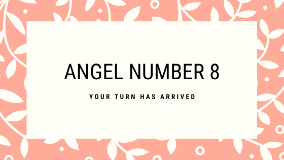 angel numbers meaning 8