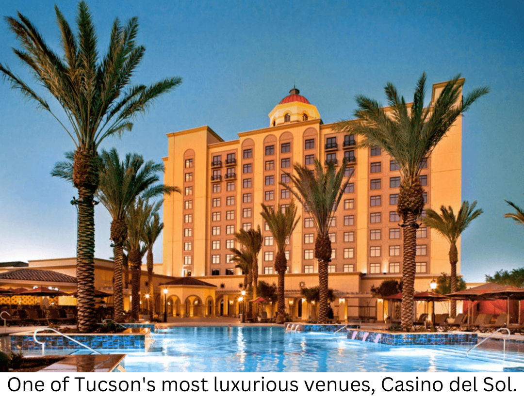 One of Tucson's most luxurious venues, Casino del Sol.