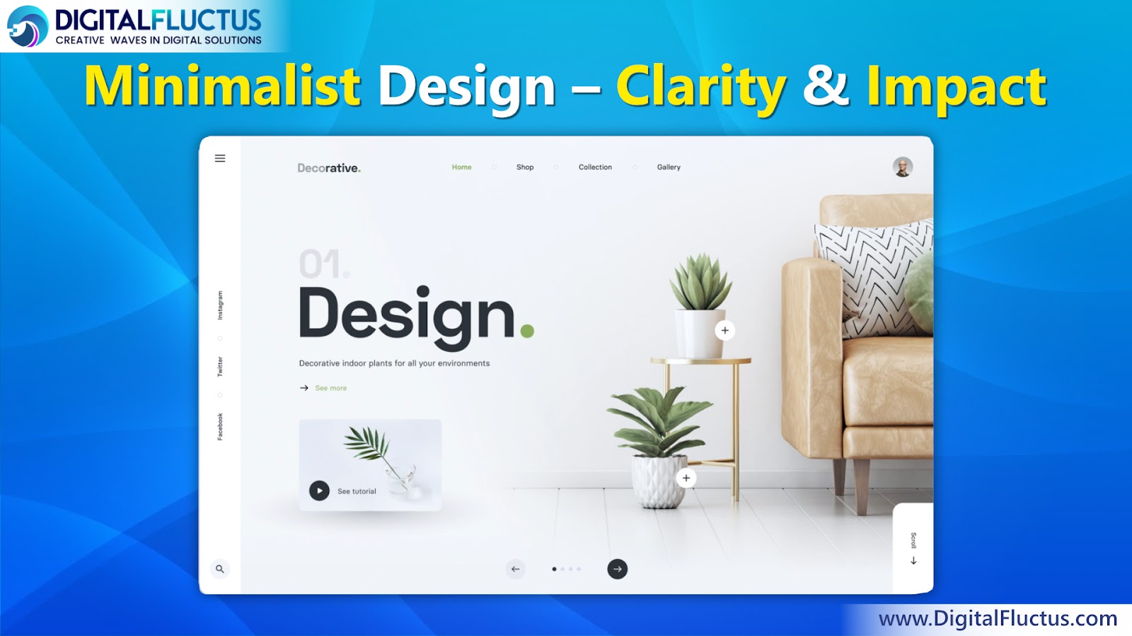 Minimalist Design
