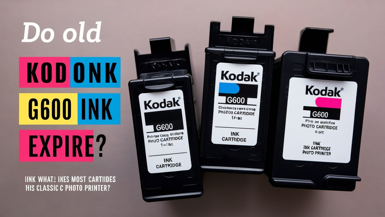 Do Old Kodak G600 Ink Expire