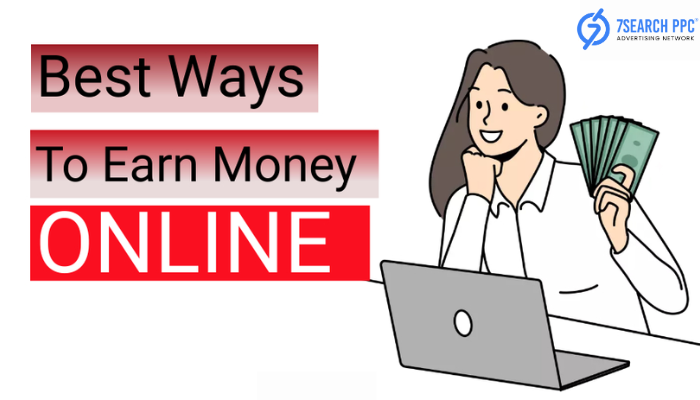 best Way to Earn Money Online