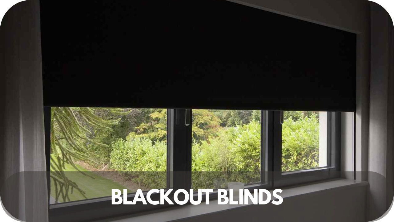  Blackout Blinds