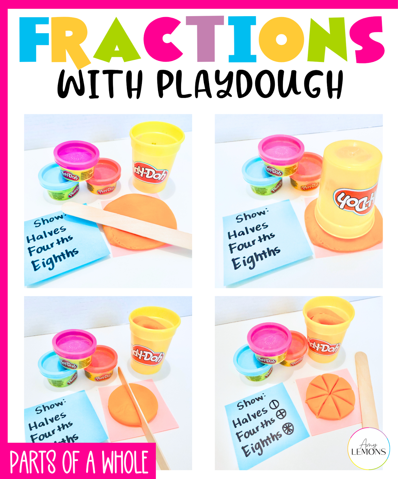 Playdough activity for teaching fractions where students model parts of a whole.