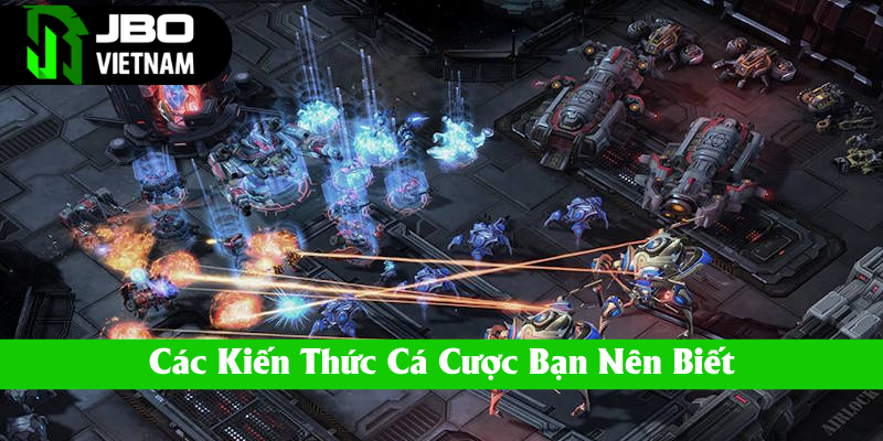 Các kiến thức cá cược Starcraft 2 bạn nên biết