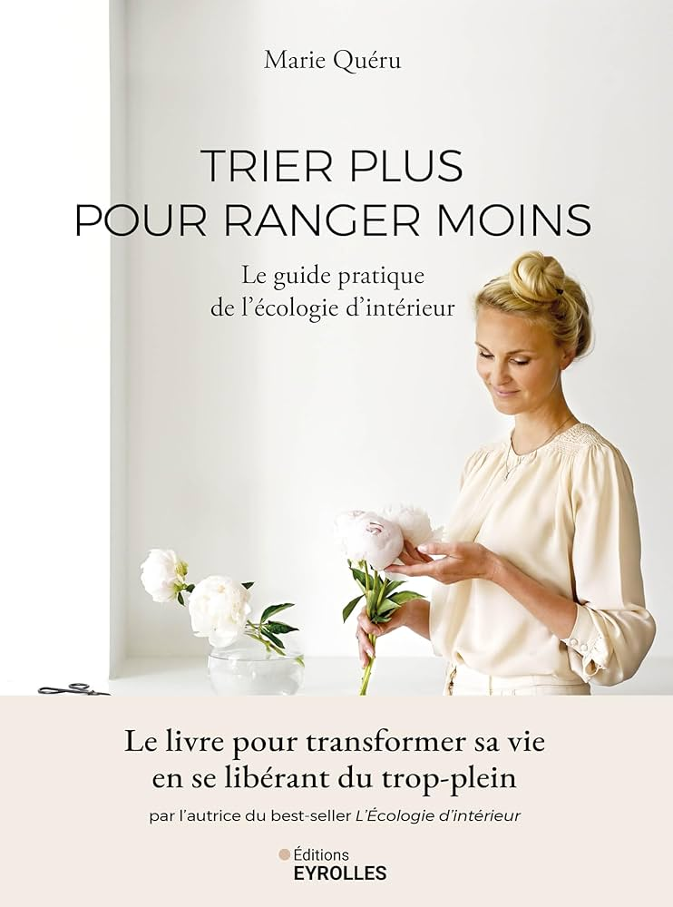 Trier plus pour ranger moins