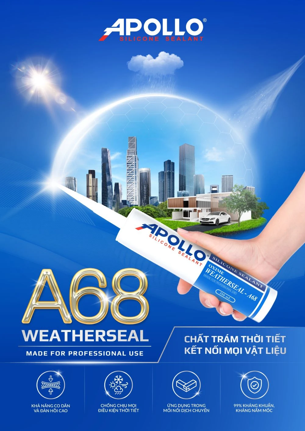 Apollo Weatherseal - A68 là giải pháp ưu việt giúp bảo vệ công trình ngoài trời bền vững trước tác động từ thời tiết bên ngoài