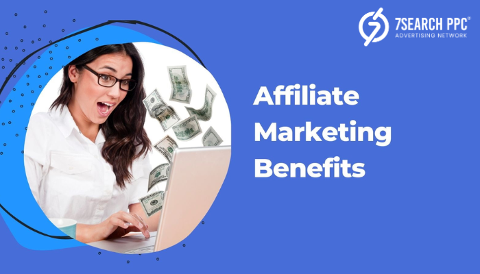 affiliate marketing benefits