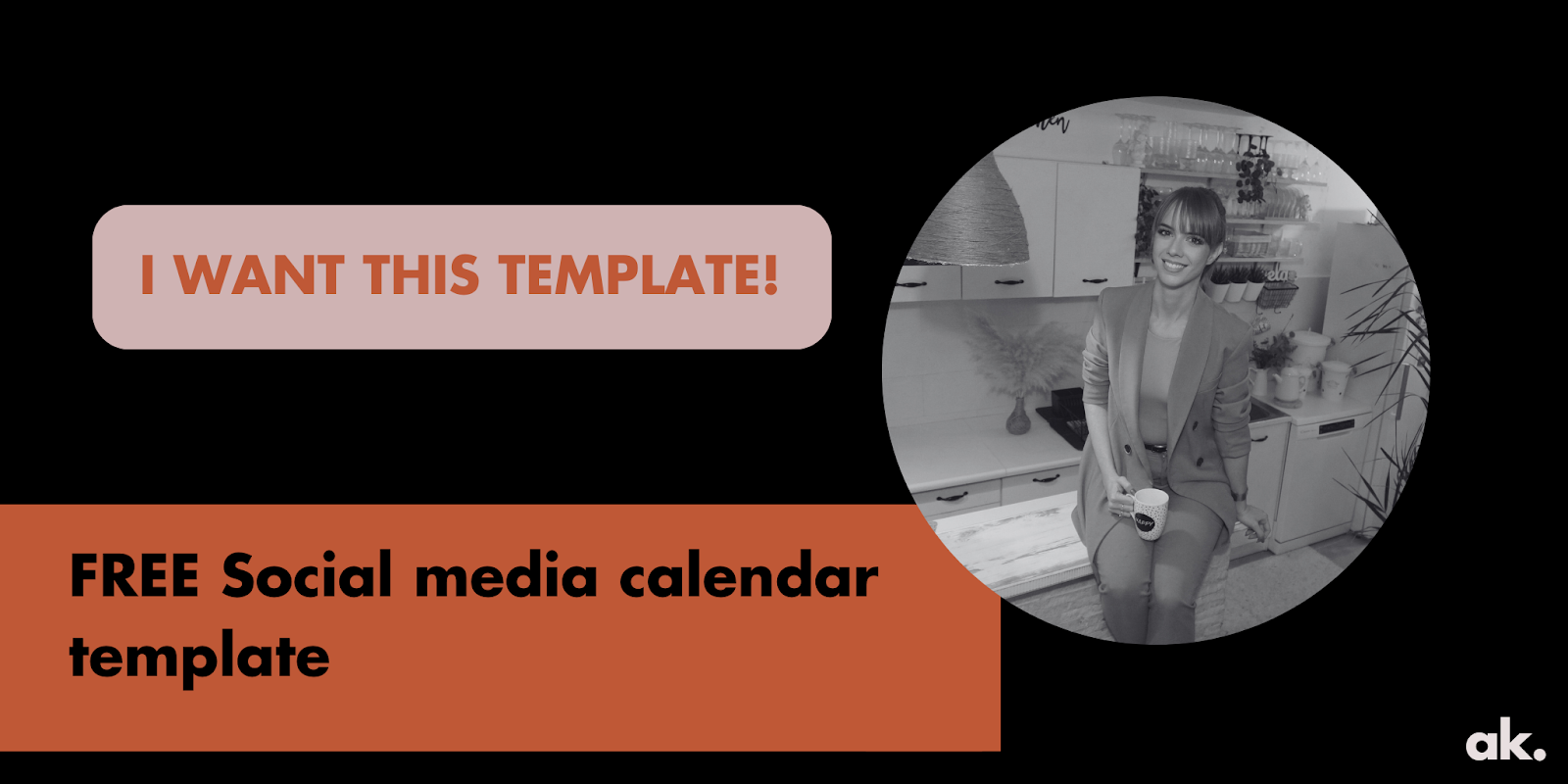 AK Social Media Calendar Template