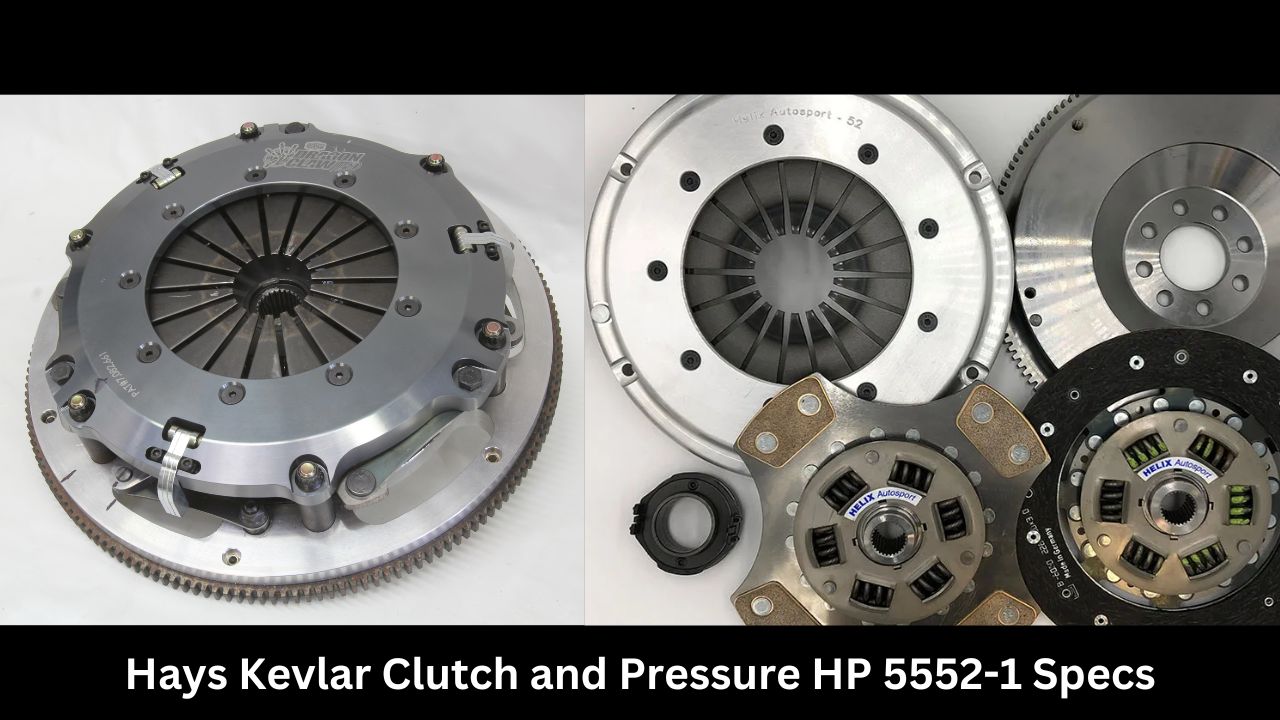 Hays Kevlar Clutch and Pressure HP 5552-1 Specs