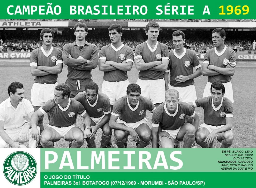 Edição dos Campeões: Palmeiras Campeão Brasileiro 1969