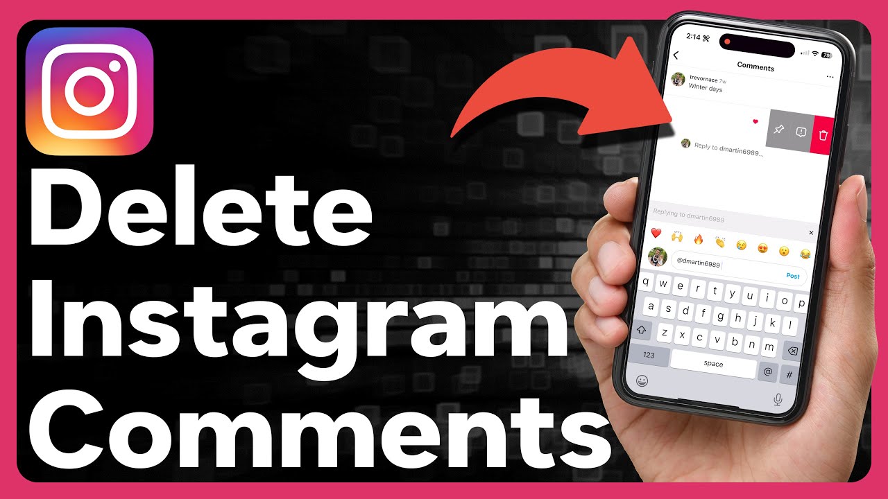 How to Delete Comments on Instagram: A Step-by-Step Guide