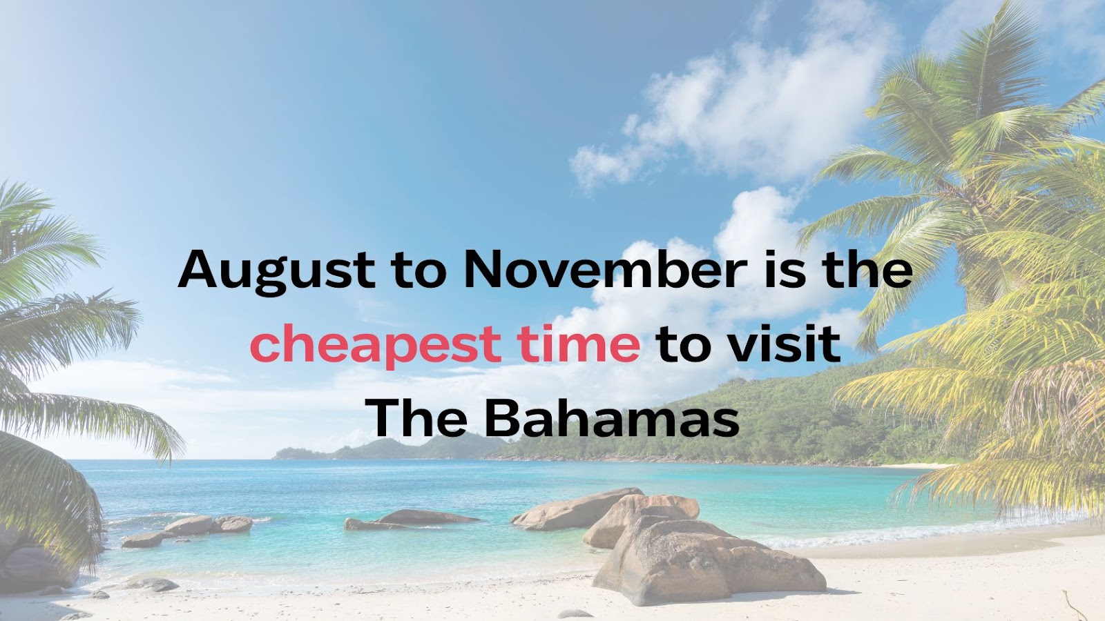 cheapest time to go to bahamas