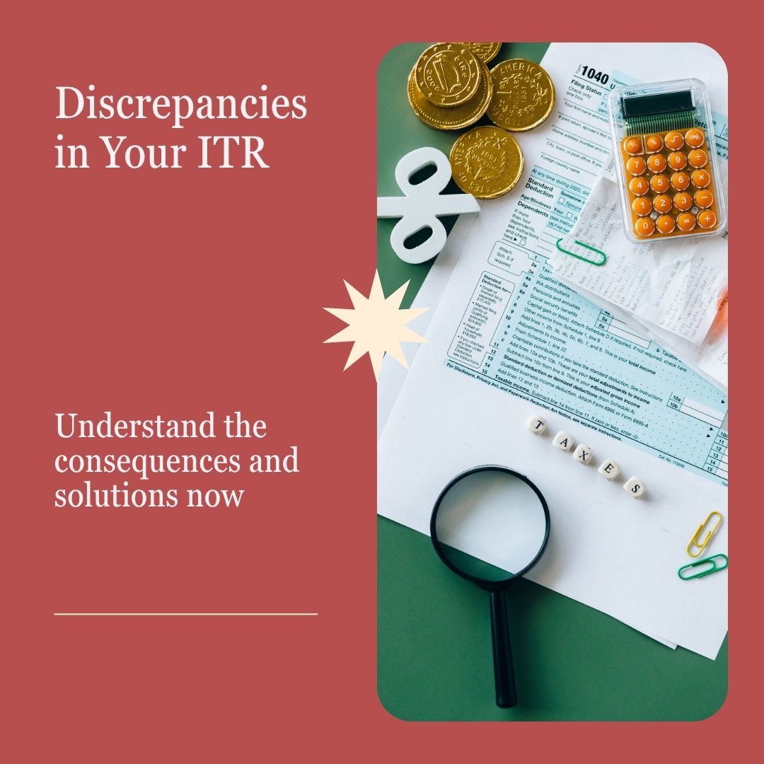 What Happens If There Are Discrepancies in Your ITR