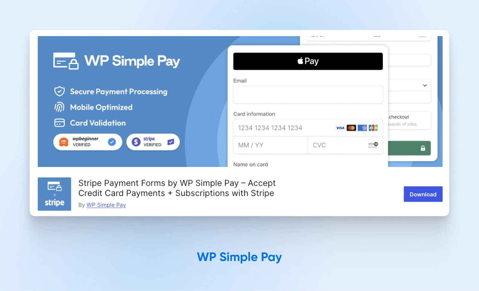 WP Simple Pay te permite "aceptar pagos con tarjeta de crédito + suscripciones con Stripe".