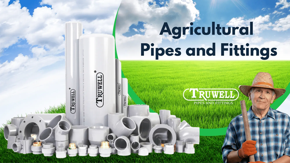 Agricultural Pipes and Fittings




