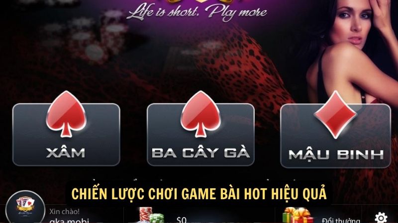 Chiến lược chơi game bài hot hiệu quả