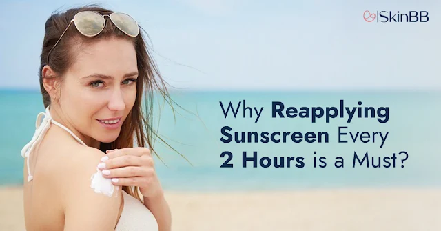 reapplying sunscreen every 2 hours