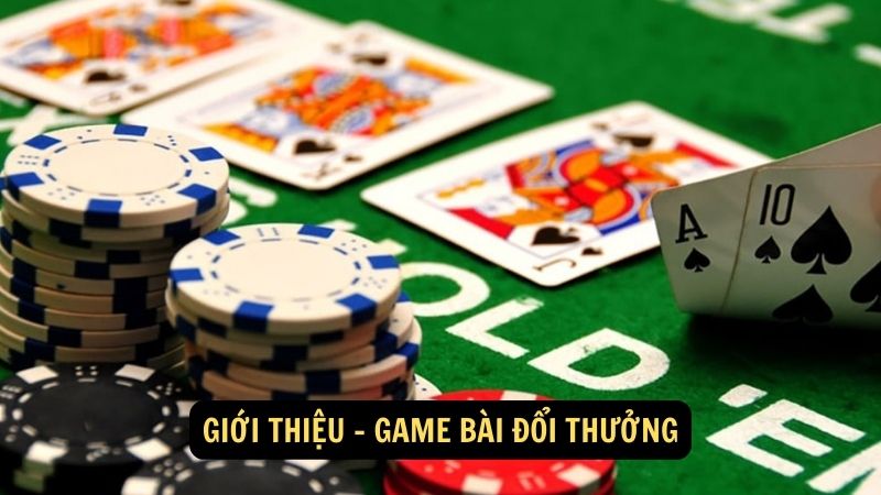 Giới thiệu - game bài đổi thưởng