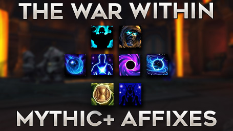 Mythic+ Affixes (Season 1)