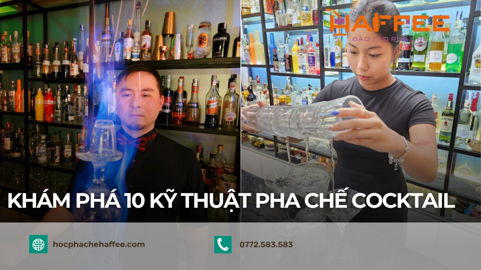 Khám phá 10 kỹ thuật pha chế cocktail cực mãn nhãn