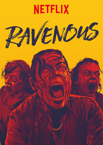 Ravenous- zombie movies on netflix