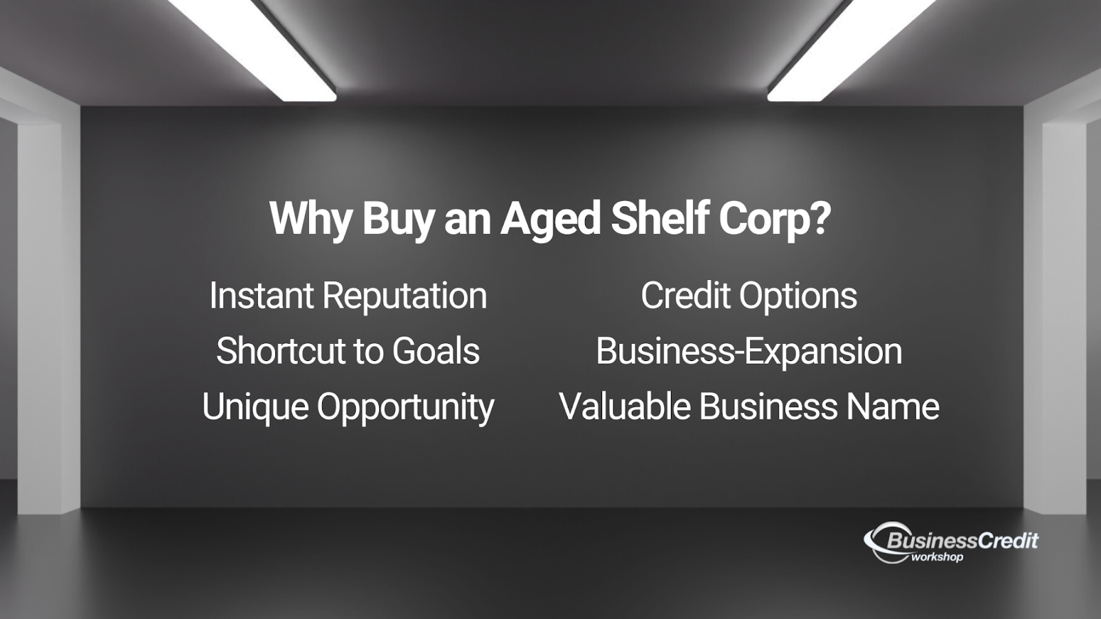why do people buy shelf corporations?
