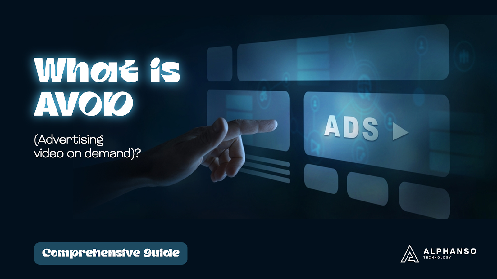 AVOD (Advertising Video on Demand Model) Explained