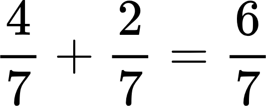 {"code":"$$\\frac{4}{7}+\\frac{2}{7}=\\frac{6}{7}$$","backgroundColor":"#ffffff","font":{"family":"Arial","color":"#000000","size":11},"backgroundColorModified":false,"type":"$$","id":"1","aid":null,"ts":1726434361039,"cs":"O0z7GKV54ta1OS6VVeJgvA==","size":{"width":88,"height":34}}