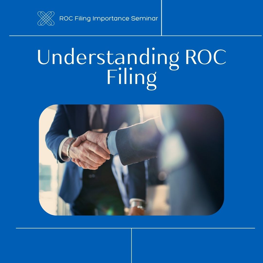 Why is ROC Filing Important
