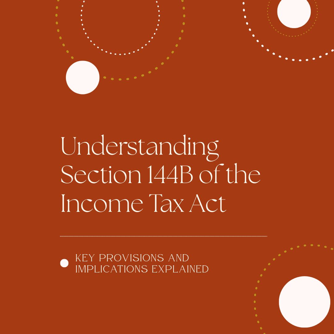 Faceless Assessment Scheme Under Section 144B of the Income Tax Act