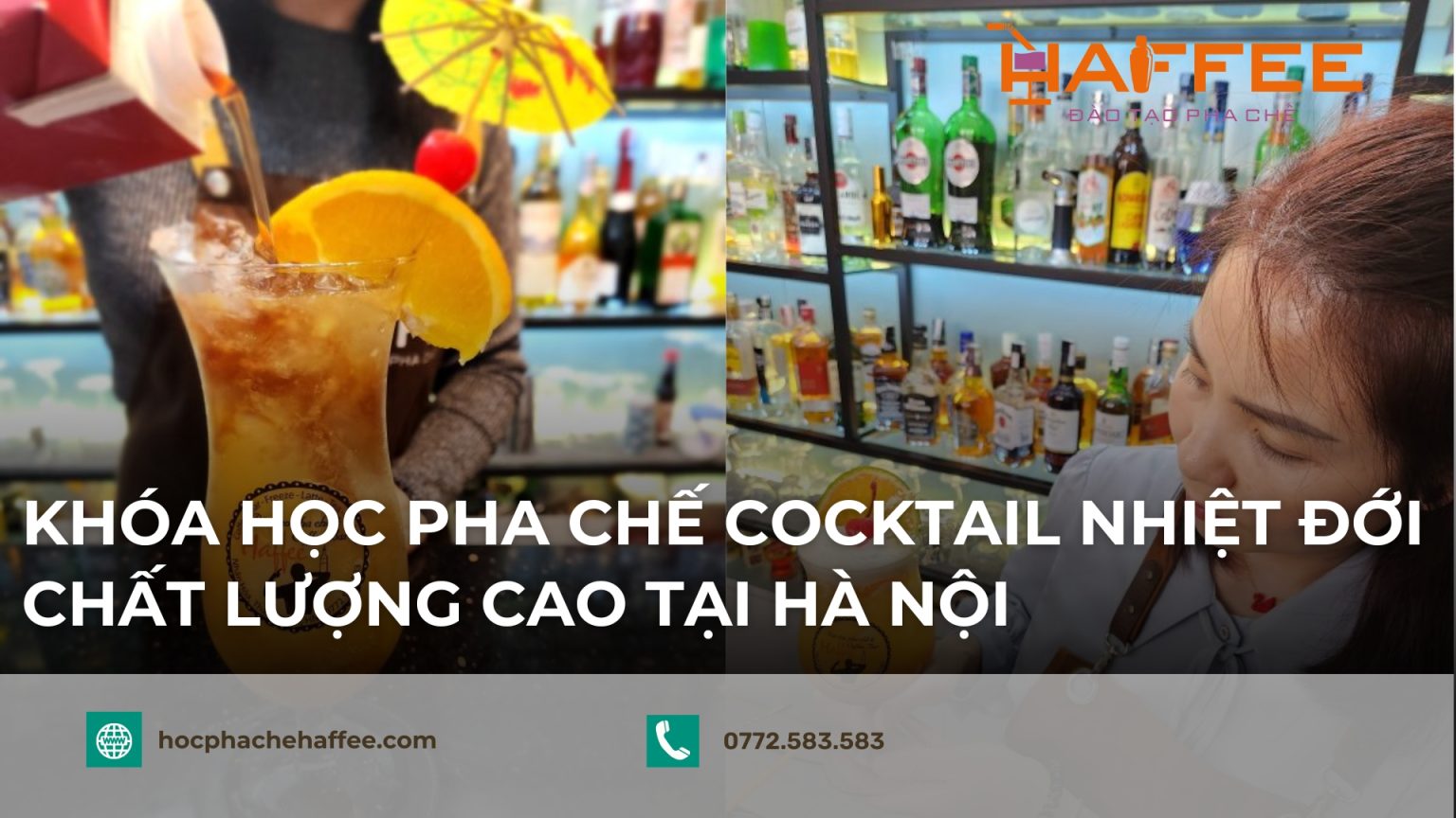 Giới thiệu khóa học pha chế cocktail nhiệt đới chất lượng cao tại Hà Nội