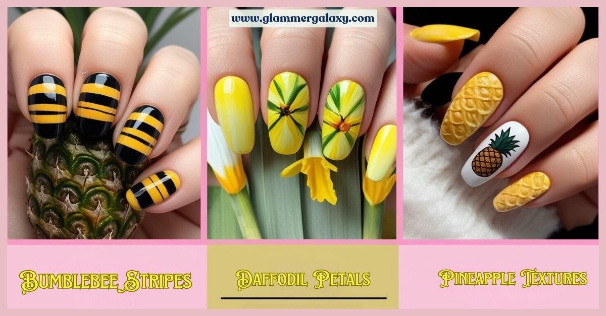 Three nail art designs inspired by nature; bumblebee stripes, daffodil petals, and pineapple textures.