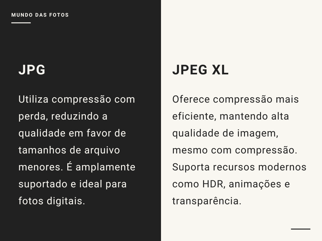 Um quadro preto e branco, em que de um lado está os benefícios do JPG e do outro do JPEG XL