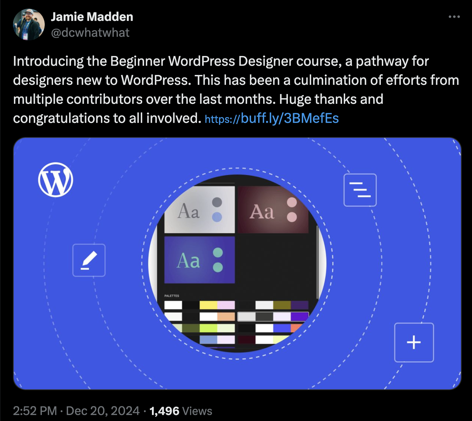 Tweet from WordPress Training Team rep Jamie Madden: "ntroducing the Beginner WordPress Designer course, a pathway for designers new to WordPress. This has been a culmination of efforts from multiple contributors over the last months. Huge thanks and congratulations to all involved."