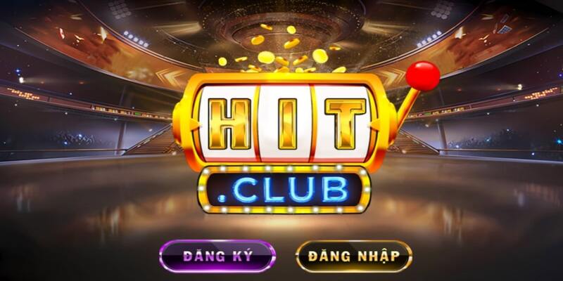 Giới thiệu tổng quan về Hitclub