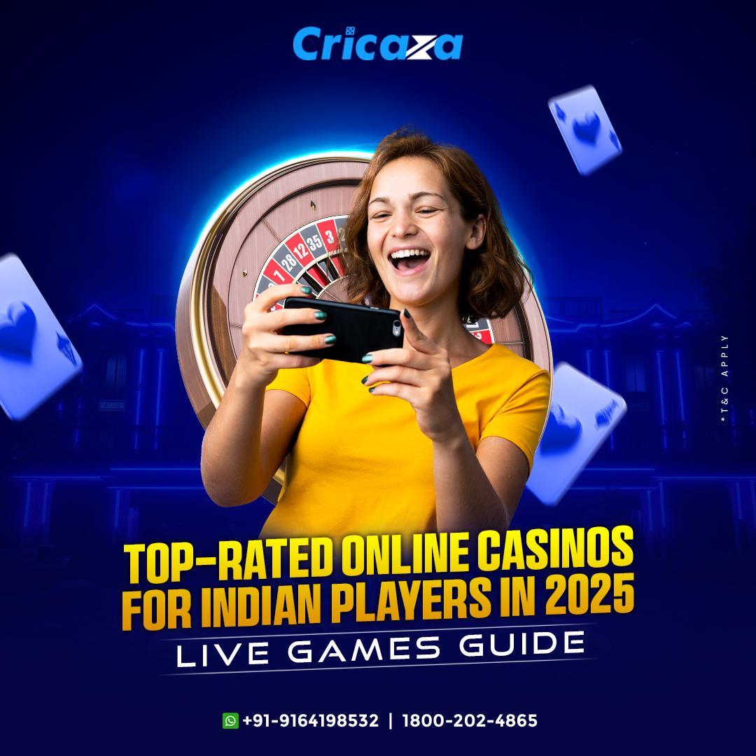 Top-Rated Online Casinos for Indian Players in 2025: Live Games Guide | cricaza