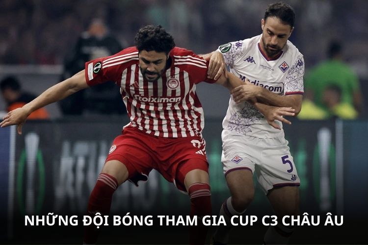 Những đội bóng tham gia Cup C3 châu Âu