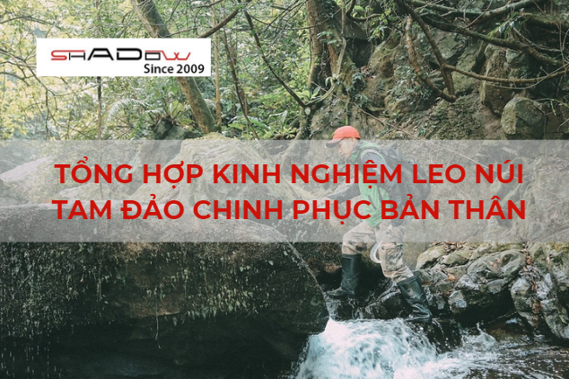 Kinh nghiệm leo núi tam đảo