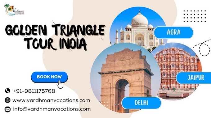 Discover the Magic of Golden Triangle Tours in India