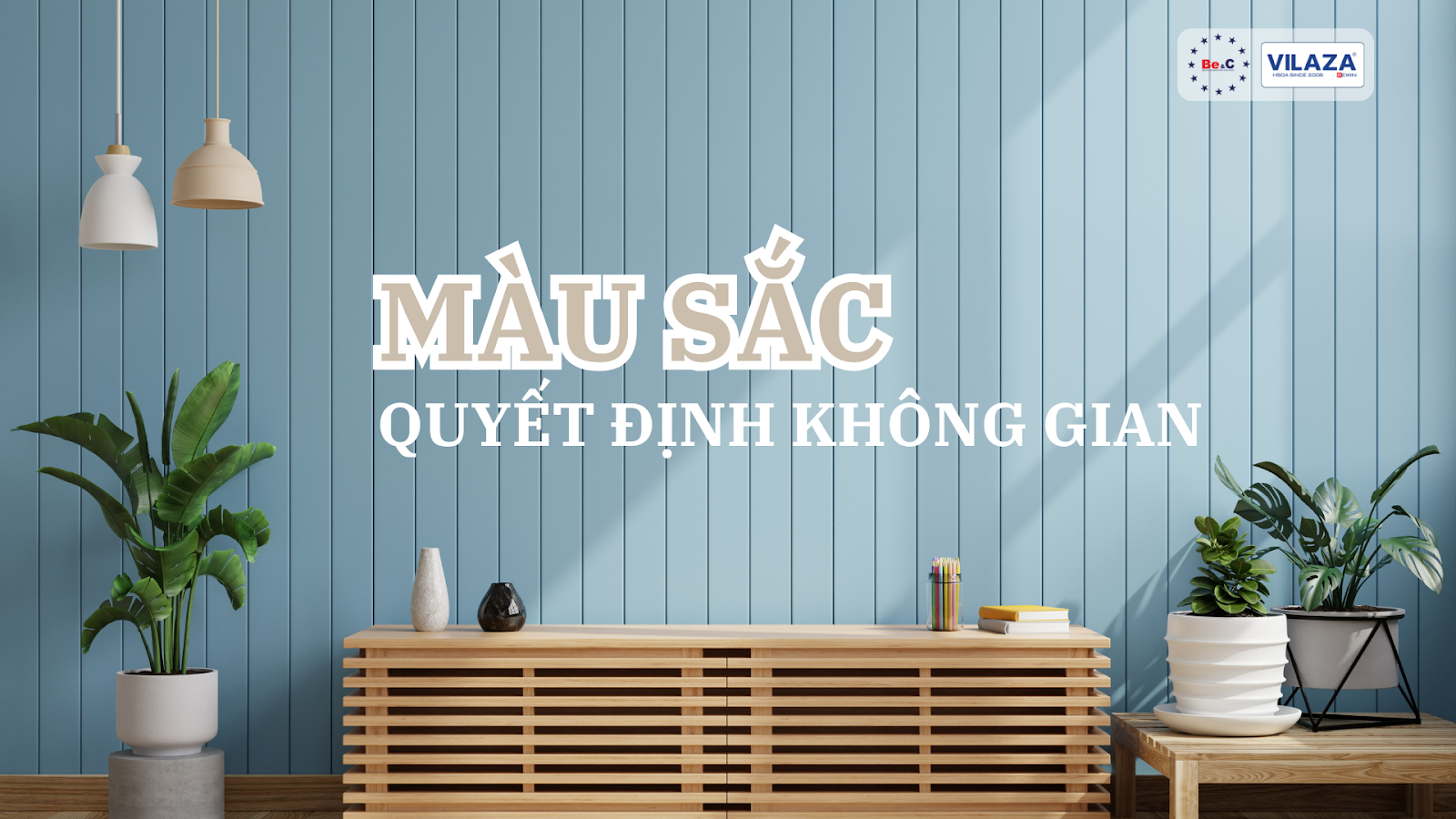 màu sắc quyết định không gian