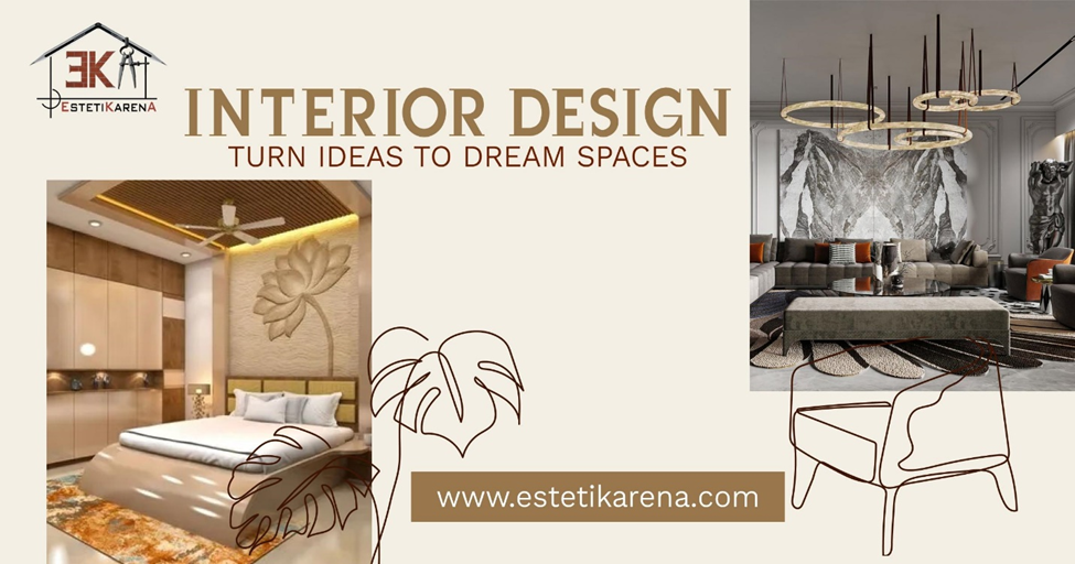 Transform Your Home with Estetikarena's Designs