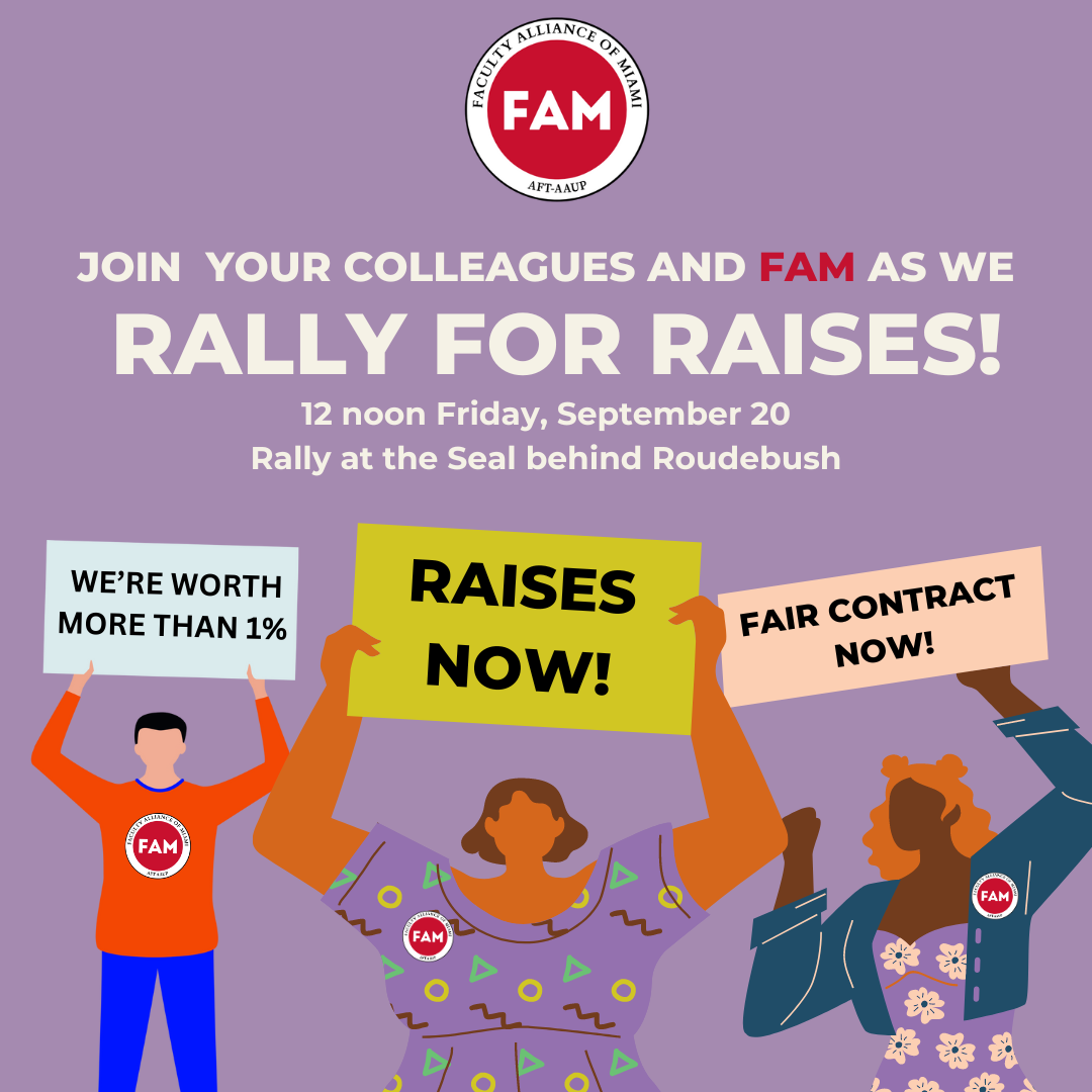 Join your colleagues and FAM as we RALLY FOR RAISES! 12 noon Friday, September 20 at the Seal behind Roudebush