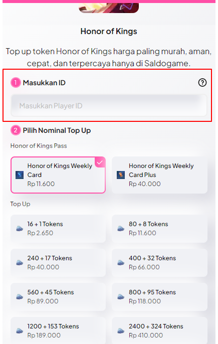 Masukkan ID Player HoK dan nominal top up yang kamu inginkan