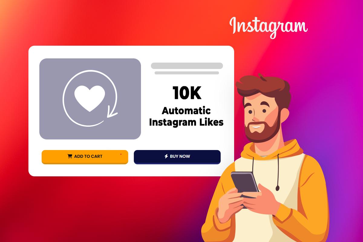 Buy Automatic Instagram Likes