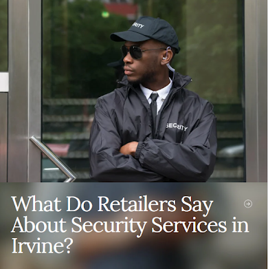 Retail Facility Security in Irvine