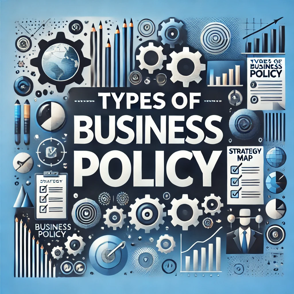 types of business policy