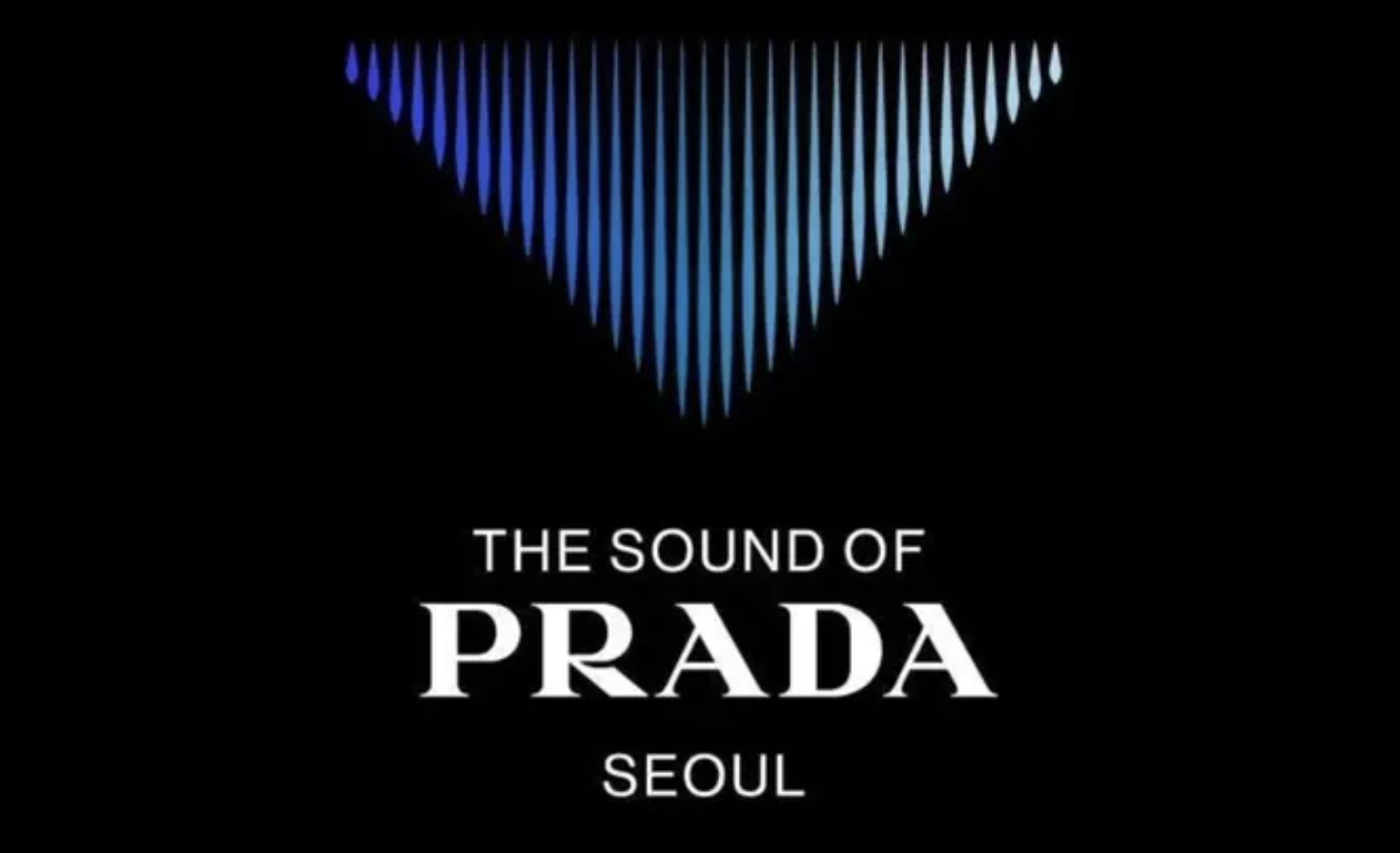 A photo of "The Sound Of Prada Seoul"