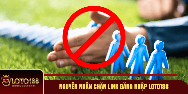 Nguyên nhân chặn link