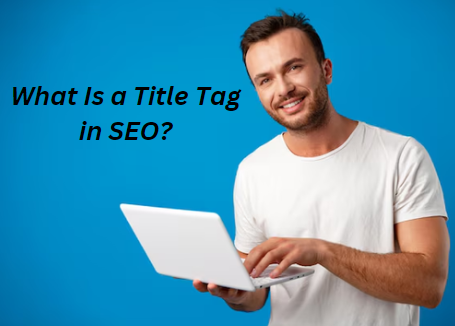 A person searching on his laptop for 'What Is a Title Tag in SEO?'