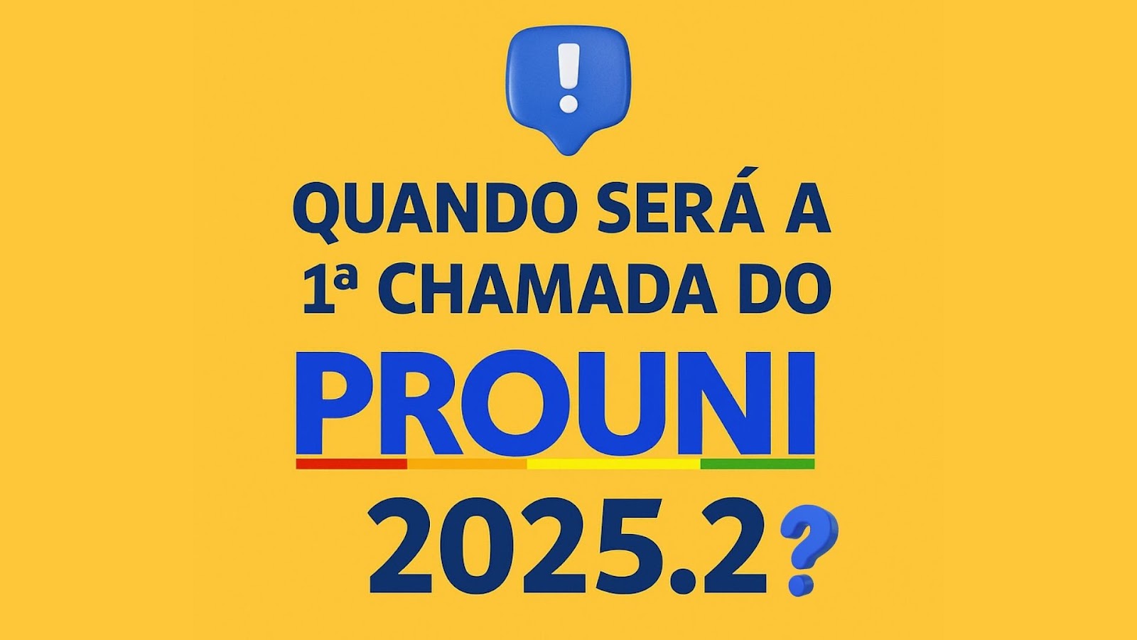 Quando será a 1ª chamada do Prouni 2025.2?